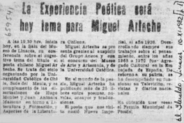 La experiencia poética será hoy tema para Miguel Arteche.