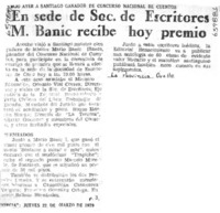 En sede de Soc. de Escritores M. Banic recibe hoy premio.  [artículo]