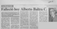 Falleció hoy Alberto Baltra C.  [artículo]