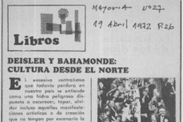Deisler y Bahamonde, cultura desde el norte  [artículo] H. L. C.