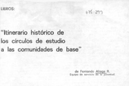 "Itinerario histórico de los círculos de estudio a las comunidades de base"