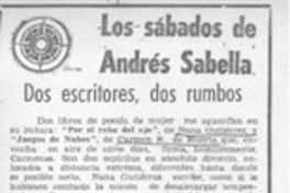 Dos escritores, dos rumbos