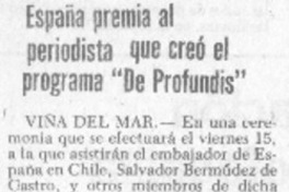 España premia al periodista que creó el programa "De Profundis".