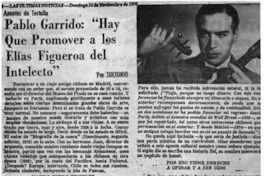 Pablo Garrido: "Hay que promover a los Elías Figueroa del intelecto"