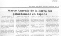 Marco Antonio de la Parra fue galardonado en España.