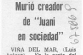 Murió creador de "Juani en sociedad"