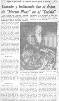 Cantando y bailoteando fue el debut de "Martín Rivas" en el "Cariola".