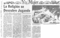 La Religión se descubre jugando.