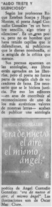 "Algo triste y silencioso".