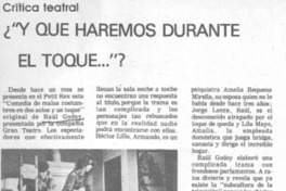 Y qué haremos durante el toque --?