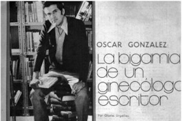 La bigamia de un ginecólogo escritor : [entrevista]