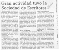 Gran actividad tuvo la Sociedad de Escritores.