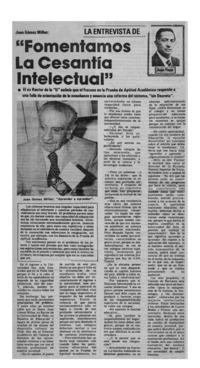 Fomentamos la cesantía intelectual: [entrevista]