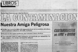 La Contaminación nuestra amiga peligrosa