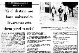 Si el destino nos hace universales llevaremos esta tierra por el mundo".