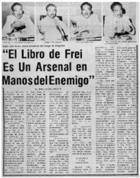 El libro de Frei es un arsenal en manos del enemigo" : [entrevista]