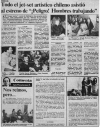 Todo el jet-set artístico chileno asistió al estreno de "¡Peligro! hombres trabajando".