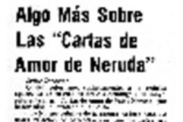 Algo más sobre las "Cartas de amor de Neruda"