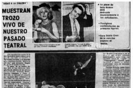 Muestran trozo vivo de nuestro pasado teatral.