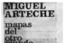 Miguel Arteche: mapas del otro mundo