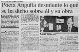 Poeta Anguita desmiente lo que se ha dicho sobre él y su obra : [entrevista]
