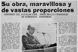 Su obra, maravillosa y de vastas proporciones.