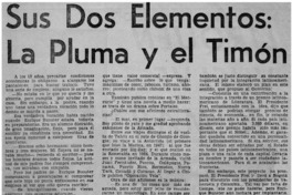Sus dos elementos: la pluma y el timón.