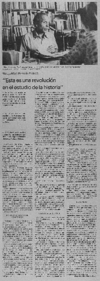 Esta es una revolución en el estudio de la historia : [Entrevista]