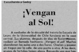 Vengan al sol!