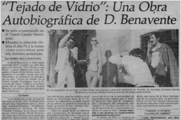Tejado de vidrio": una obra autobiográfica de D. Benavente : [entrevista]