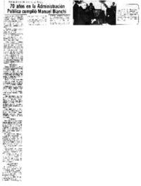 70 Años en la administración pública cumplió Manuel Bianchi.