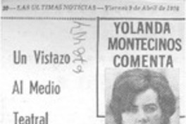 Un vistazo al medio teatral : [comentario]