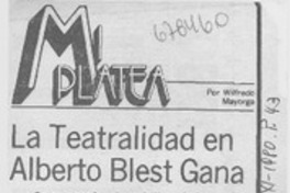 La teatralidad en Alberto Blest Gana