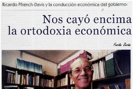 Nos cayó encima la ortodoxia económica [entrevista]