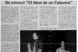 Se estrenó "El ideal de un calavera".