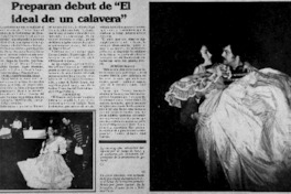 Preparan debut de "El ideal de un calavera".