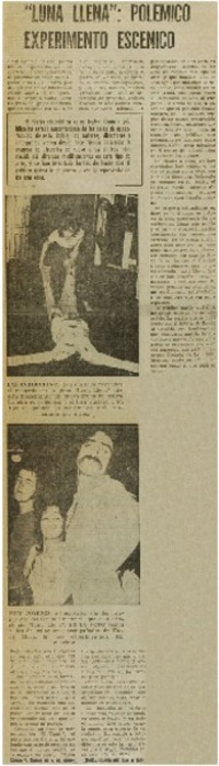 Luna llena": polémico experimento escenico.