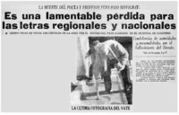 Es una lamentable pérdida para las letras regionales y nacionales.