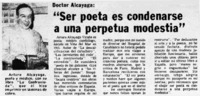 Ser poeta es condenarse a una perpetua modestia".