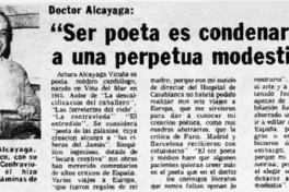 Ser poeta es condenarse a una perpetua modestia".