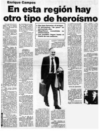 En esta región hay otro tipo de heroísmo : [Entrevista]