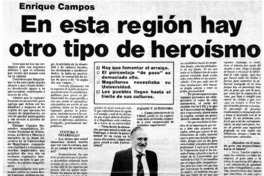 En esta región hay otro tipo de heroísmo : [Entrevista]