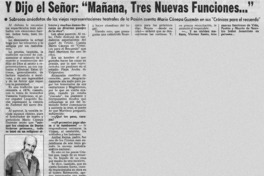 Y dijo el señor: "Mañana, tres nuevas funciones".