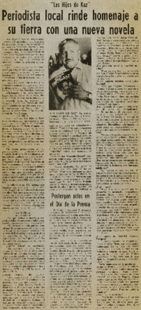 Periodista local rinde homenaje a su tierra con una novela : [Entrevista]