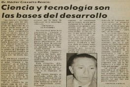 Ciencia y tecnología son las bases del desarrollo.