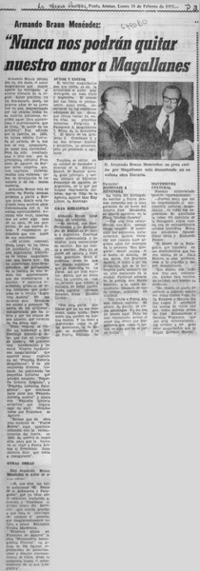 Nunca nos podrán quitar nuestro amor a Magallanes.