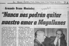 Nunca nos podrán quitar nuestro amor a Magallanes.