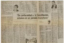 De conformidad a la constitución, estamos en un periodo transitorio" : [entrevista]