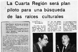 La Cuarta región será piloto para una búsqueda de las raíces culturales.