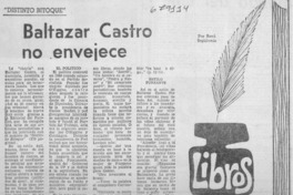 Baltazar Castro no envejece